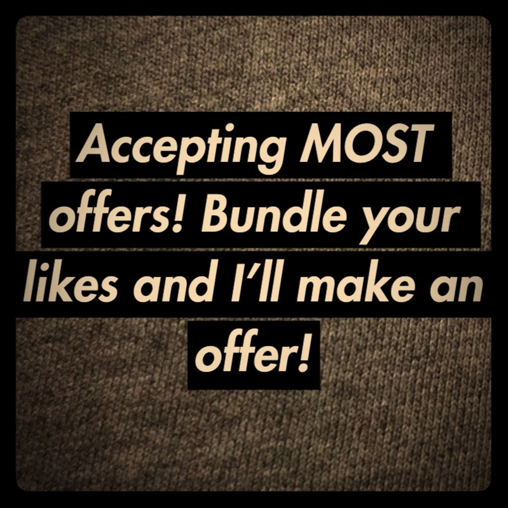 Accepting Most Offers!!!